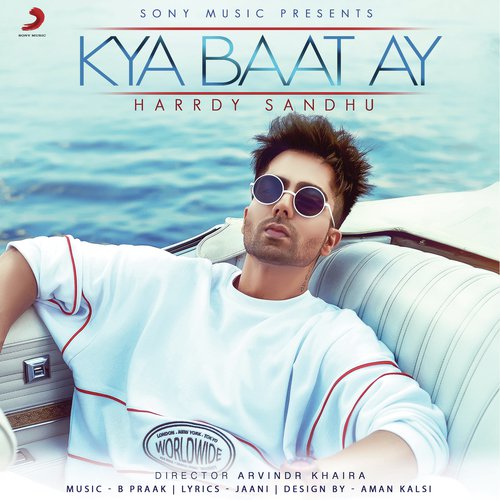 KYA BAAT AY - Hardy Sandhu